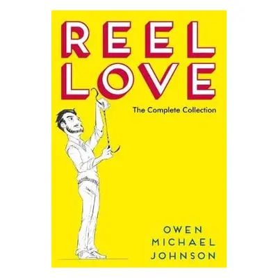 Reel Love - Johnson, Owen Michael