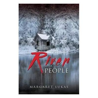 River People - Lukas, Margaret