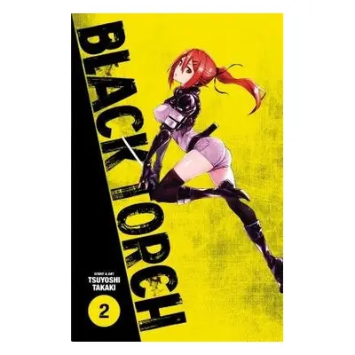 Black Torch, Vol. 2 - Takaki, Tsuyoshi