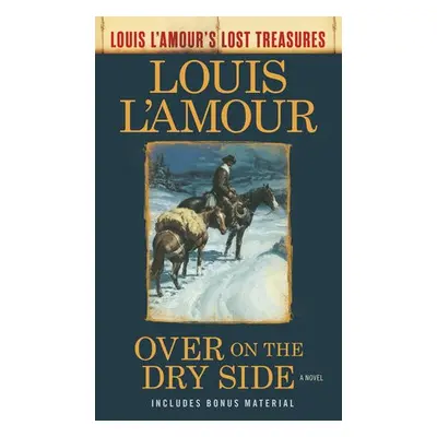 Over on the Dry Side - L'Amour, Louis