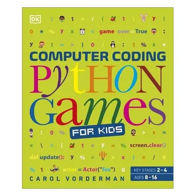 Computer Coding Python Games for Kids - Vorderman, Carol