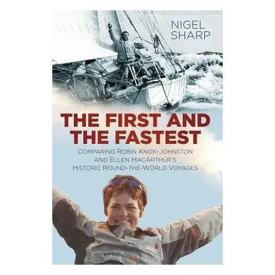 First and the Fastest - Sharp, Nigel