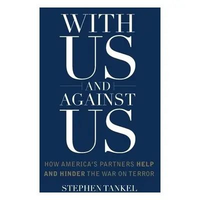 With Us and Against Us - Tankel, Stephen