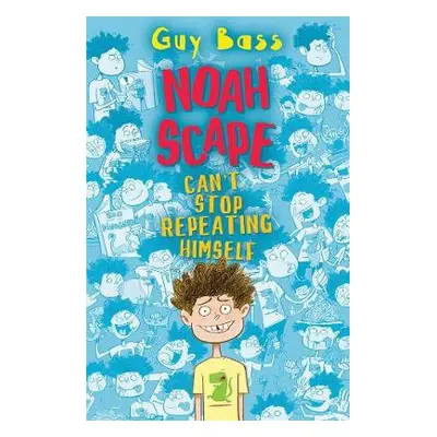 Noah Scape Can't Stop Repeating Himself - Bass, Guy