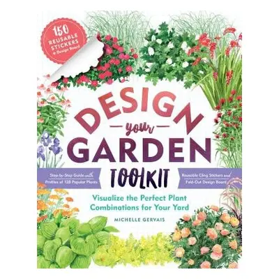 Design-Your-Garden Toolkit - Gervais, Michelle