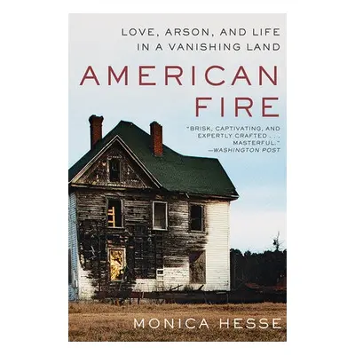 American Fire - Hesse, Monica