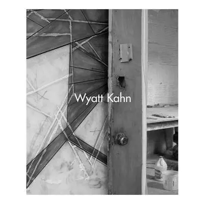 Wyatt Kahn - Kahn, Wyatt a Myers, Terry R.