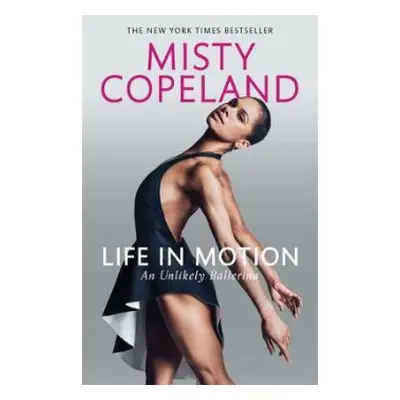 Life in Motion - Copeland, Misty