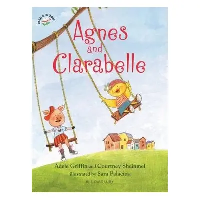 Agnes and Clarabelle - Griffin, Adele a Sheinmel, Courtney