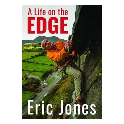 Life on the Edge, A - Jones, Eric