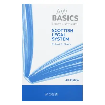 Scottish Legal System LawBasics - Shiels, Robert S