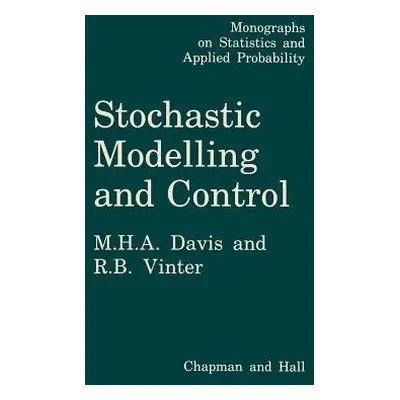 Stochastic Modelling and Control - Davis, Mark