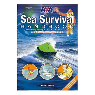 RYA Sea Survival Handbook - Colwell, Keith