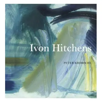 Ivon Hitchens - Khoroche, Peter