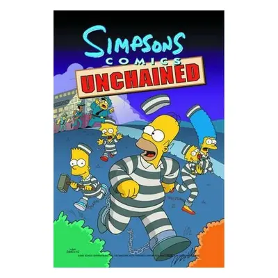 Simpsons Comics Unchained - Groening, Matt a etc.