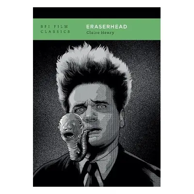 Eraserhead - Henry, Claire