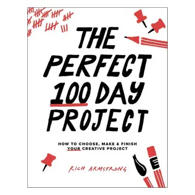 Perfect 100 Day Project - Armstrong, Rich