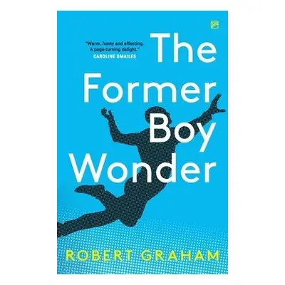 Former Boy Wonder - Graham, Robert