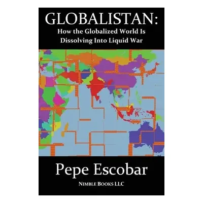 Globalistan - Escobar, Pepe