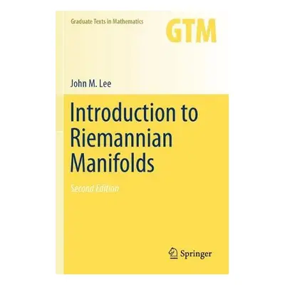 Introduction to Riemannian Manifolds - Lee, John M.