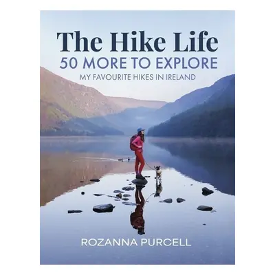 Hike Life - Purcell, Rozanna