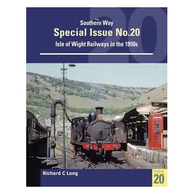 Southern Way Special Issue No. 20 - Long, Richard C.