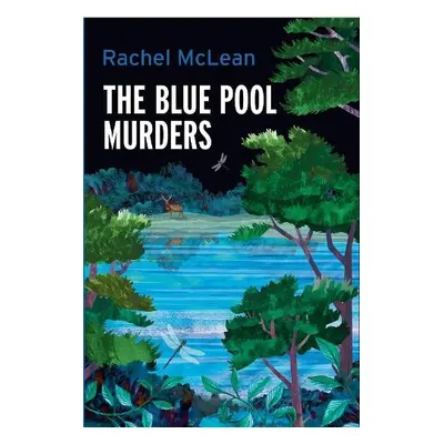 Blue Pool Murders - McLean, Rachel