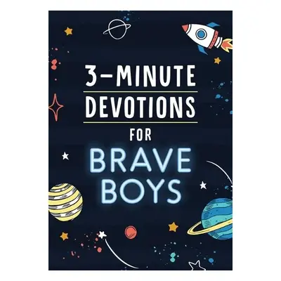 3-Minute Devotions for Brave Boys - Hascall, Glenn