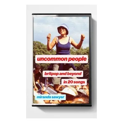 Uncommon People - Sawyer, Miranda