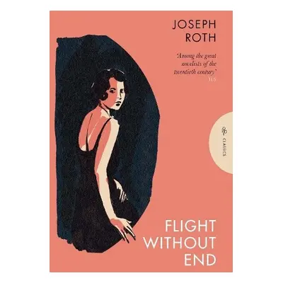 Flight Without End - Roth, Joseph