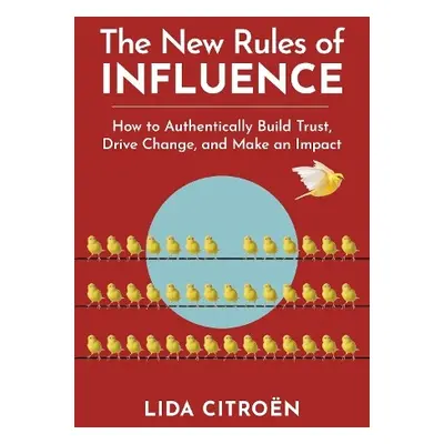 New Rules of Influence - Citroen, Lida