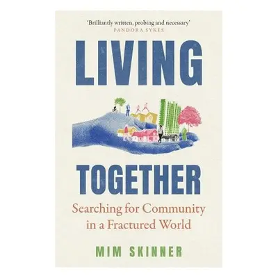 Living Together - Skinner, Mim