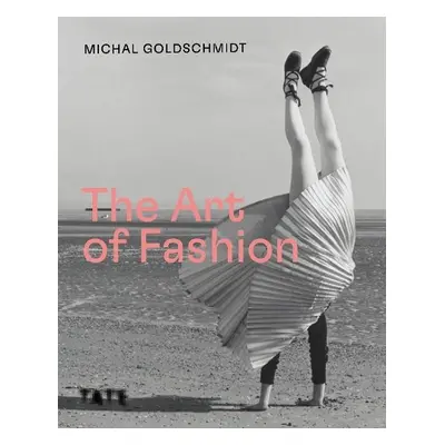 Art of Fashion - Goldschmidt, Michal