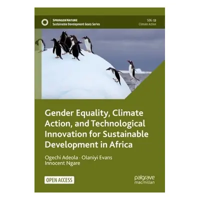 Gender Equality, Climate Action, and Technological Innovation for Sustainable Development in Afr