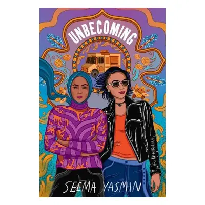 Unbecoming - Yasmin, Seema