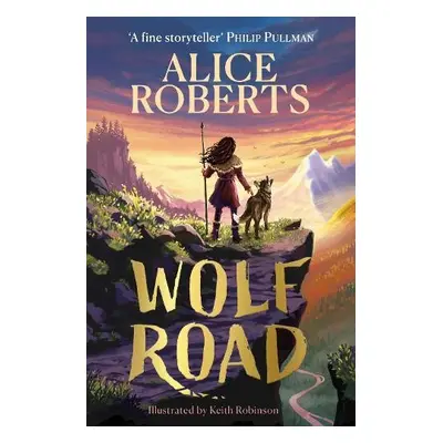 Wolf Road - Roberts, Alice