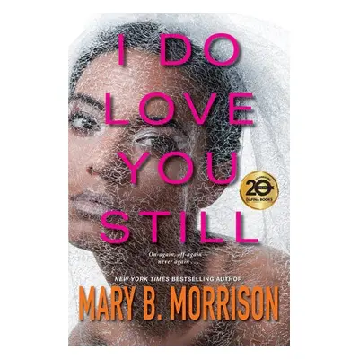 I Do Love You Still - Morrison, Mary B.