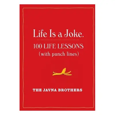 Life Is a Joke - Brothers, The Javna