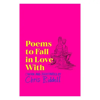 Poems to Fall in Love With - Riddell, Chris