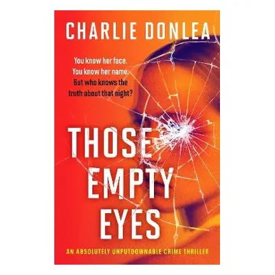 Those Empty Eyes - Donlea, Charlie