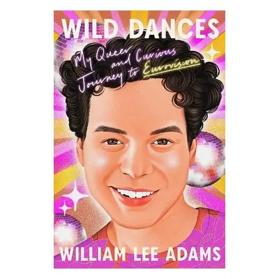 Wild Dances - Adams, William Lee