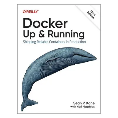 Docker - Up a Running - Kane, Sean P. a Matthias, Karl