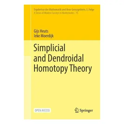 Simplicial and Dendroidal Homotopy Theory - Heuts, Gijs a Moerdijk, Ieke