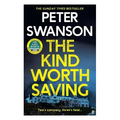 Kind Worth Saving - Swanson, Peter