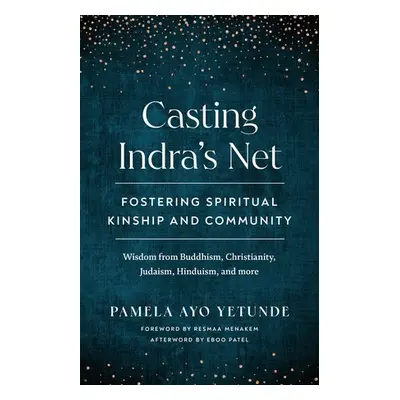 Casting Indra's Net - Yetunde, Pamela Ayo