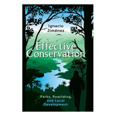 Effective Conservation - Jimenez, Ignacio