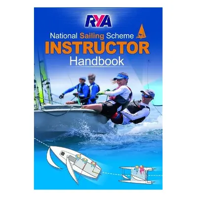 RYA National Sailing Scheme Instructor Handbook