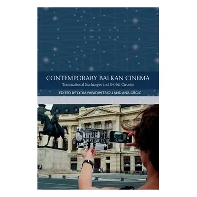 Contemporary Balkan Cinema