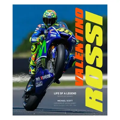 Valentino Rossi, Revised and Updated - Scott, Michael