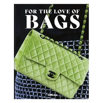 For the Love of Bags - Werner, Julia a Braatz, Dennis a Semburg, Sandra